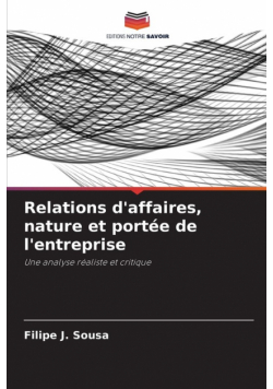 Relations d'affaires, nature et portée de l'entreprise