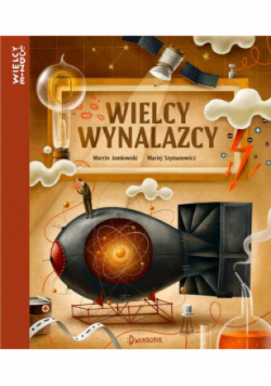 Wielcy wynalazcy