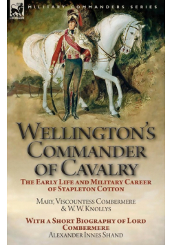 Wellington's Commander of Cavalry