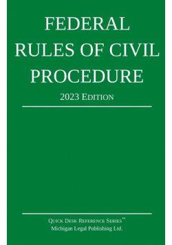 Federal Rules of Civil Procedure; 2023 Edition