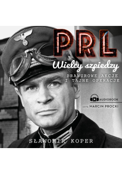 Wielcy szpiedzy PRL