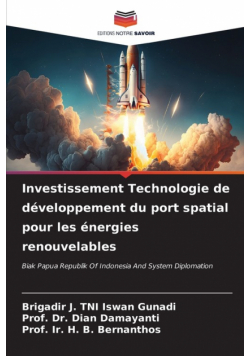 Investissement Technologie de développement du port spatial pour les énergies renouvelables