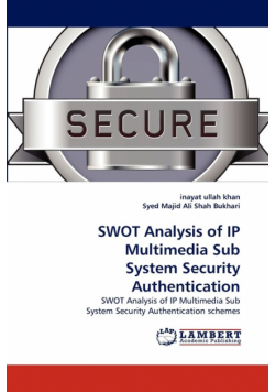 SWOT Analysis of IP Multimedia Sub System Security Authentication