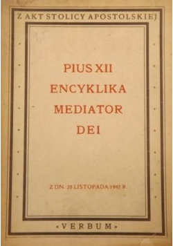 Encyklika Mediator Dei 1947 r.