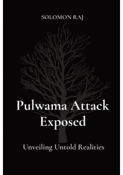 Pulwama Attack Exposed