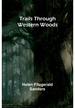 Trails Through Western Woods