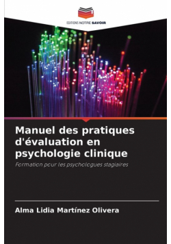 Manuel des pratiques d'évaluation en psychologie clinique