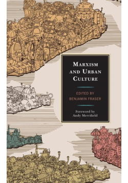 Marxism and Urban Culture