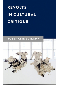Revolts in Cultural Critique