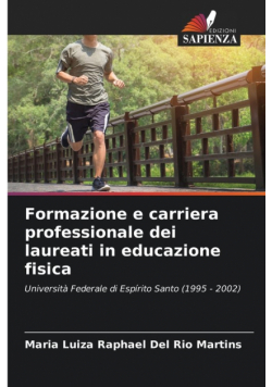 Formazione e carriera professionale dei laureati in educazione fisica