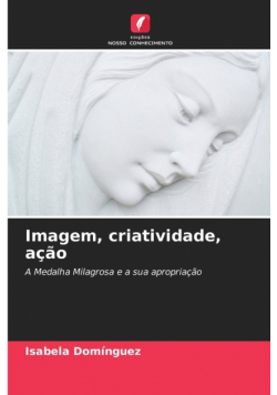 Imagem, criatividade, ação