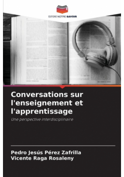 Conversations sur l'enseignement et l'apprentissage
