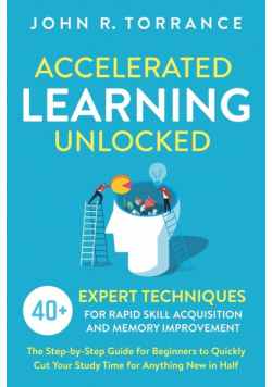 Accelerated Learning Unlocked
