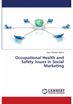 Occupational Health and Safety Issues in Social Marketing