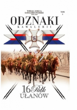 Wielka Księga Kawalerii Polskiej Odznaki Kawalerii Tom 4