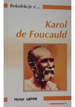 Rekolekcje z Karol de Foucauld