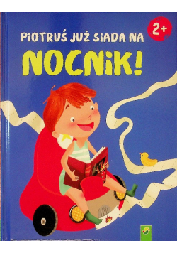 Piotruś już siada na nocnik