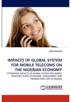 Impacts of Global System for Mobile Telecoms on the Nigerian Economy