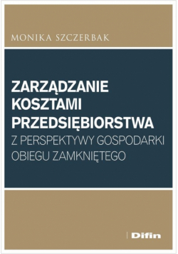 Zarządzanie kosztami przedsiębiorstwa