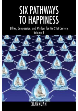 Six Pathways to Happiness Volume 2