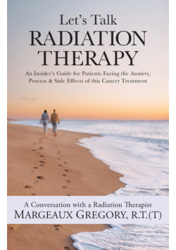 Let's Talk Radiation Therapy