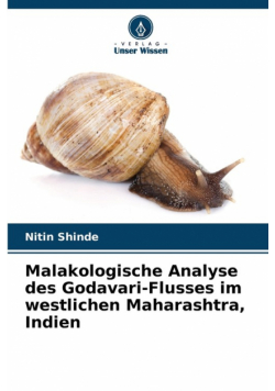 Malakologische Analyse des Godavari-Flusses im westlichen Maharashtra, Indien