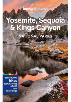 Yosemite, Sequoia & Kings Canyon National Parks