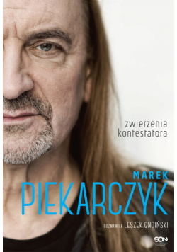 Gnoiński Leszek - Marek Piekarczyk Zwierzenia kontestatora