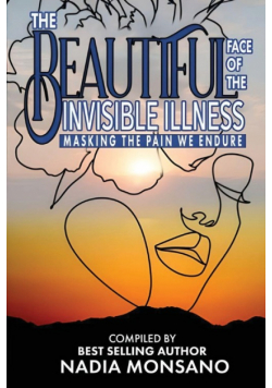 The Beautiful Face Of The Invisible Illness