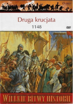 Wielkie bitwy historii  Druga krucjata 1148