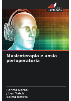 Musicoterapia e ansia perioperatoria