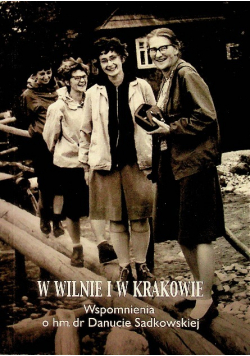 W Wilnie i w Krakowie