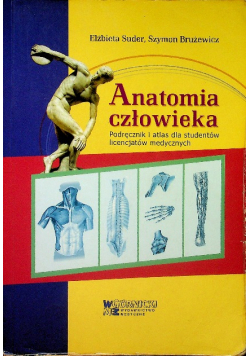 Podręcznik i atlas dla studentów Anatomia człowieka