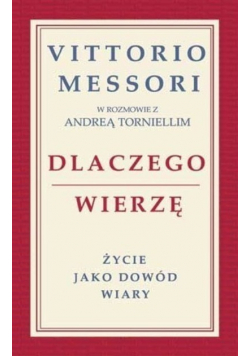 Dlaczego wierzę