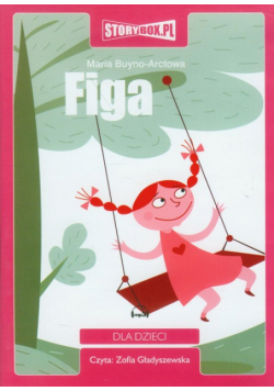Buyno-Arctowa Maria - Figa, Audiobook