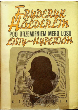 Pod brzemieniem mego losu