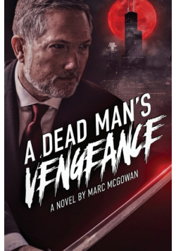 A Dead Man's Vengeance