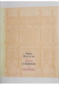 Życie codzienne w Gdańsku