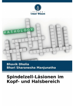Spindelzell-Läsionen im Kopf- und Halsbereich