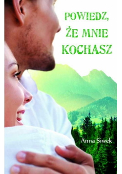 Powiedz że mnie kochasz