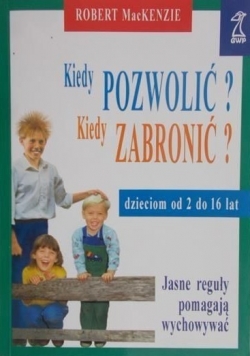 Kiedy pozwolić Kiedy zabronić