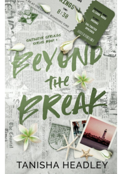 Beyond the Break