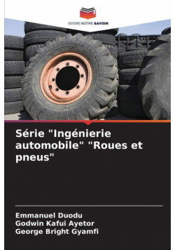 Série "Ingénierie automobile" "Roues et pneus"
