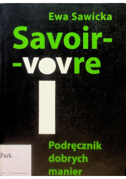 Savoir -vivre Podręcznik dobrych manier