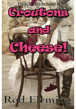 Croutons and Cheese!