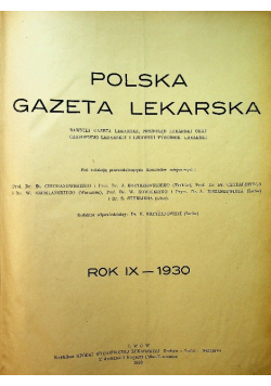 Polska gazeta lekarska Rok IX nr 1 do 52 1930 r.
