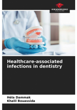 Healthcare-associated infections in dentistry