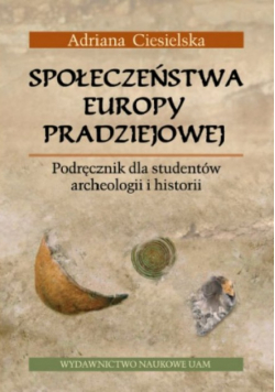 Społeczeństwa Europy pradziejowej