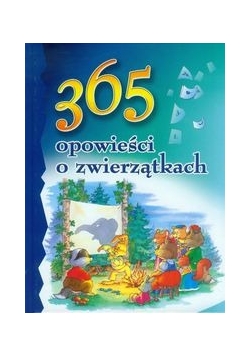 365 opowieści o zwierzątkach