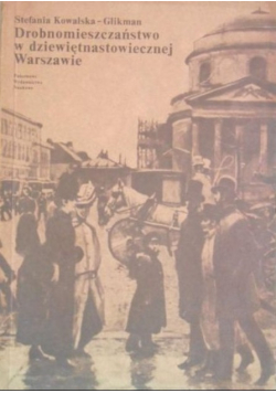 Drobnomieszczaństwo w dziewiętnastowiecznej Warszawie